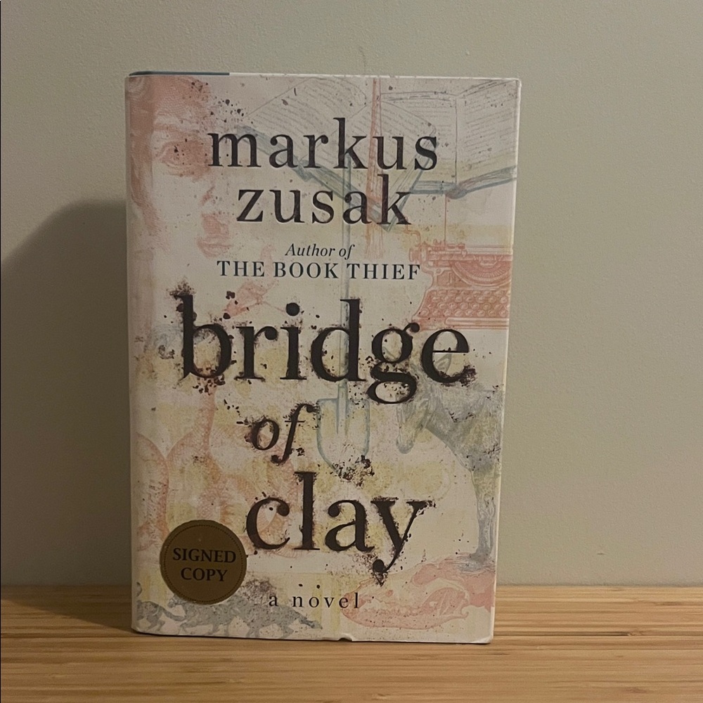 Bridge of Clay signed by Markus Zusak